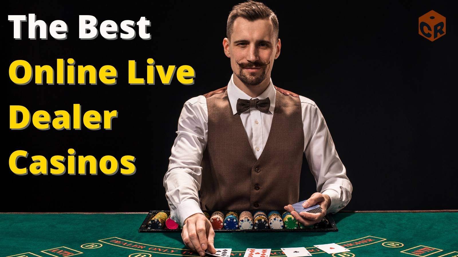Top Online Casinos with Live Dealers