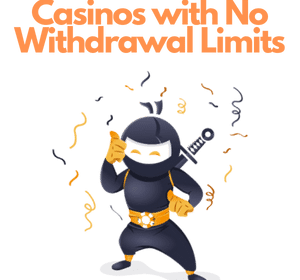 Casino with no withdrawal limits