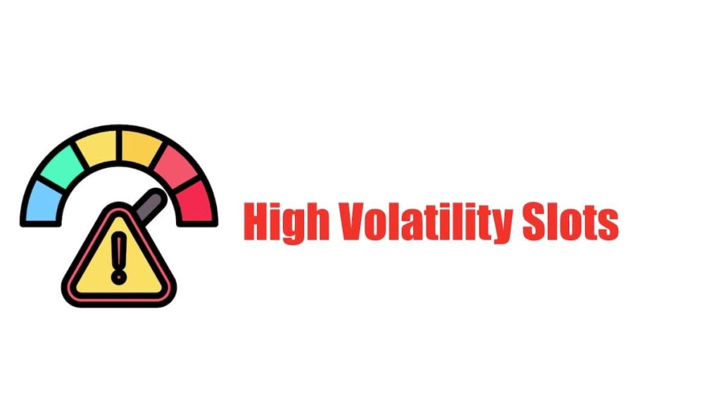 10 Best High Volatility Slots