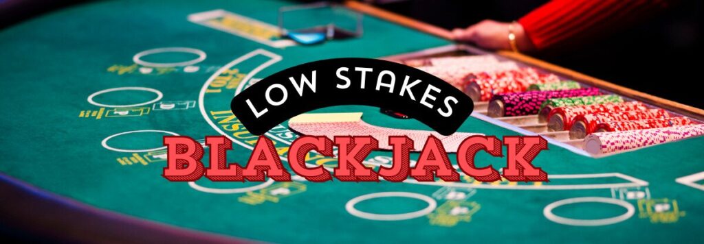 Casinos for Low-Stakes Gaming