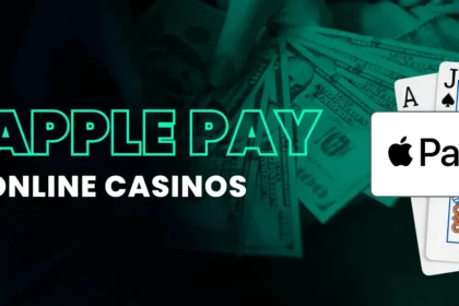 Best Online Casinos that Accept Apple Pay